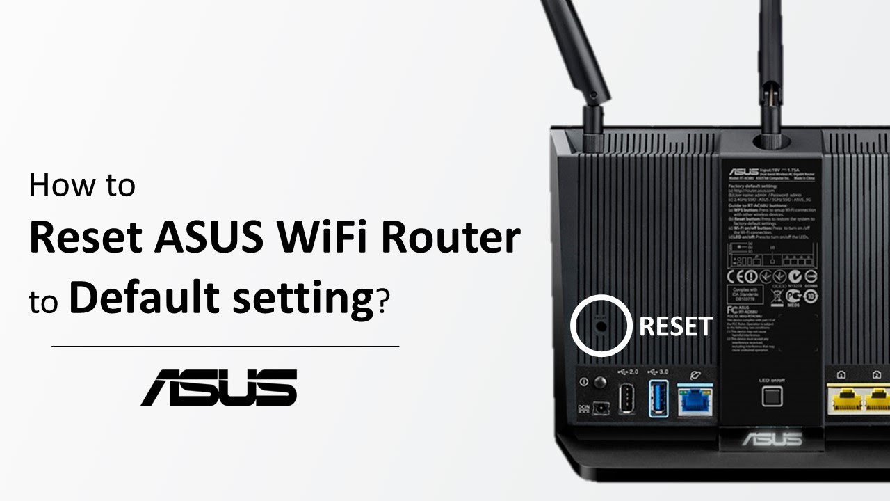 How To Reset Asus Router To Factory Settings